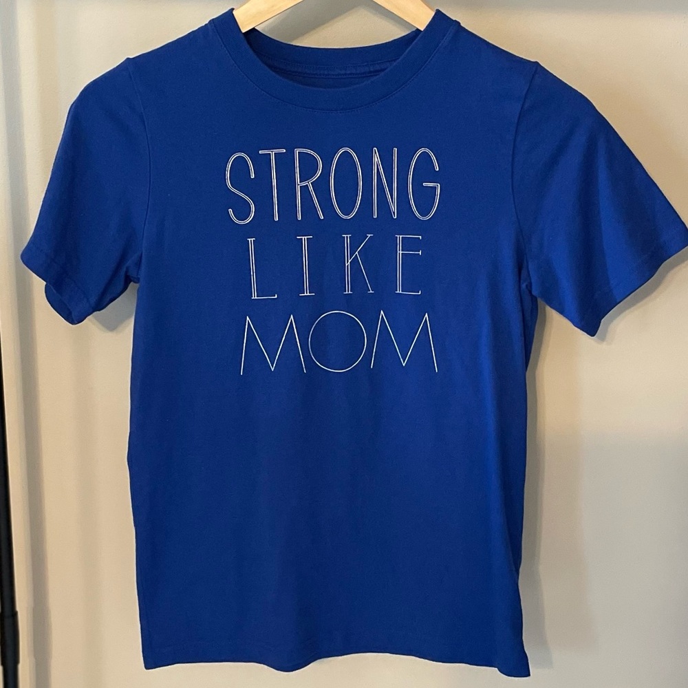 Cat & Jack Kids Unisex T-shirt “Strong Like Mom” Blue Large Like New Condition